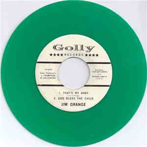 Jim Orange  Accomp.: The Gaylarks  And Myron Smith  - That's My Baby download flac mp3