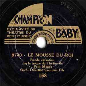 La Troupe Du Théâtre Du Petit Monde - Le Mousse Du Roi download flac mp3