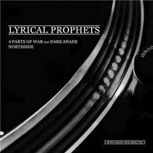Lyrical Prophets - 4 Parts Of War / Northside download flac mp3
