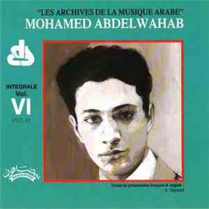 Mohamed Abdelwahab - Integrale Vol. VI 1932-33 download flac mp3