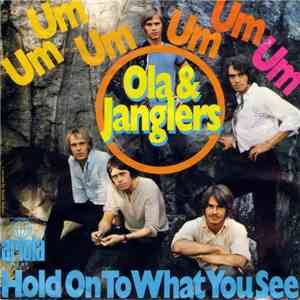 Ola & Janglers - Um Um Um Um Um Um / Hold On To What You See download flac mp3