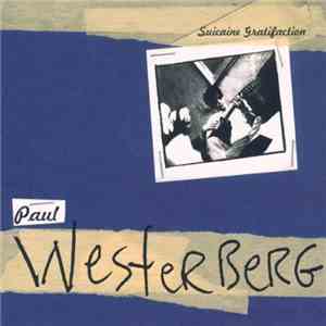 Paul Westerberg - Suicaine Gratifaction download flac mp3