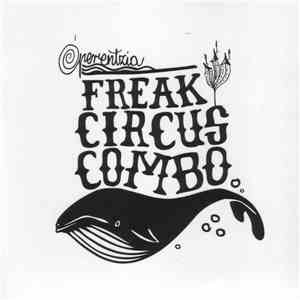Óperentzia - Freak Circus Combo download flac mp3