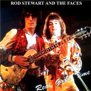 Rod Stewart And The Faces - Real Good Time flac mp3 download