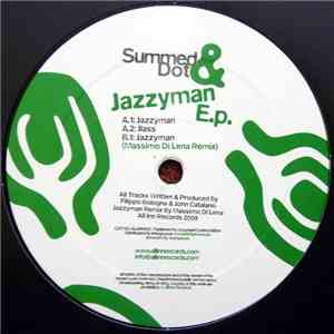Summed & Dot - Jazzyman E.p. download flac mp3