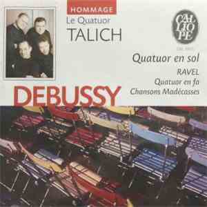 Talich Quartet - Debussy / Ravel / Quatuors download flac mp3