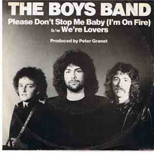 The Boys Band - Please Don't Stop Me Baby (I'm On Fire) / We're Lovers download flac mp3