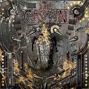 The Crown - Death Is Not Dead download flac mp3