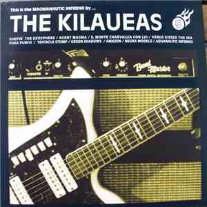 The Kilaueas - Magmanautic Inferno download flac mp3