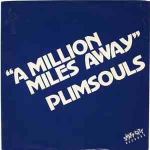 The Plimsouls - A Million Miles Away download flac mp3