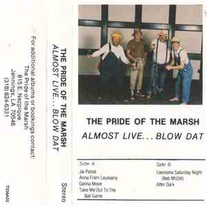 The Pride of The Marsh - Almost Live ... Blow Dat download flac mp3