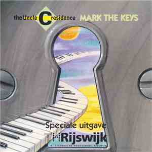 The Uncle C Residence - Mark The Keys download flac mp3