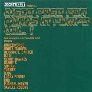 Various - Disco Pogo For Punks In Pumps Vol. 1 download flac mp3