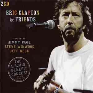 Various - Eric Clapton & Friends - The A.R.M.S. Benefit Concert From London download flac mp3