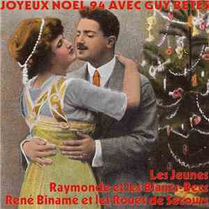 Various - Joyeux Noël 94 Avec Guy Betès download flac mp3