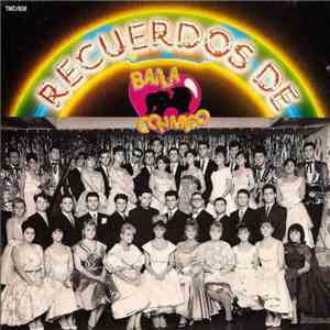 Various - Recuerdos De Baila Conmigo download flac mp3