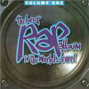 Various - The Best Rap Album In The World...Ever! Volume One download flac mp3