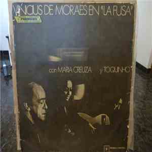 Vinicius De Moraes Con Maria Creuza Y Toquinho - Vinicius De Moraes En "La Fusa" download flac mp3