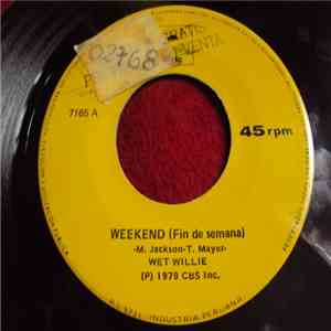 Wet Willie - Weekend (Fin De Semana) download flac mp3