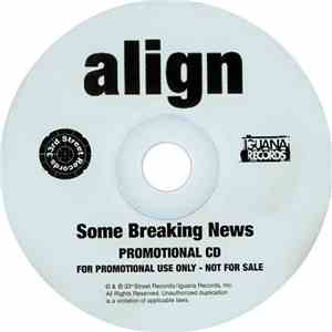 Align - Some Breaking News download flac mp3
