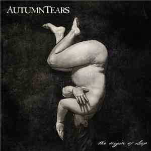 Autumn Tears - The Origin Of Sleep download flac mp3