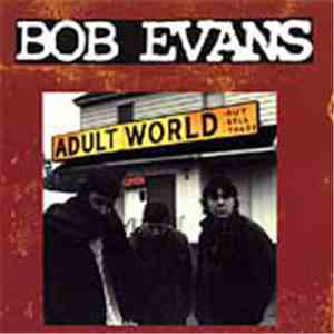 Bob Evans  - Adult World download flac mp3