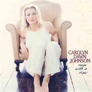 Carolyn Dawn Johnson - Room With A View download flac mp3