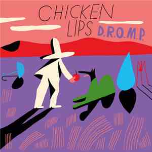 Chicken Lips - D.R.O.M.P. flac mp3 download