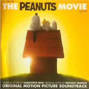 Christophe Beck - The Peanuts Movie (Original Motion Picture Soundtrack) download flac mp3