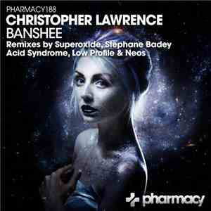 Christopher Lawrence - Banshee download flac mp3