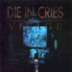 Die In Cries - Visage download flac mp3