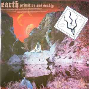 Earth  - Primitive And Deadly download flac mp3