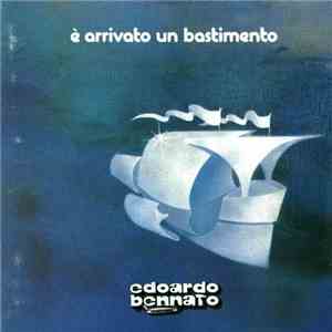 Edoardo Bennato - È Arrivato Un Bastimento download flac mp3