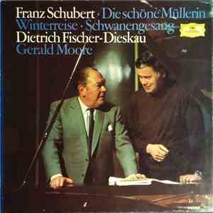Franz Schubert, Dietrich Fischer-Dieskau, Gerald Moore - Lieder Volume 3 / Die Schöne Müllerin / Winterreise / Schwanengesang download flac mp3