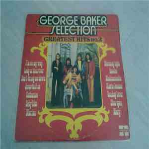 George Baker Selection - Greatest Hits 2 download flac mp3