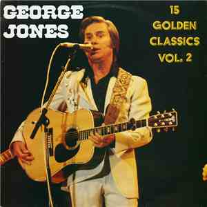 George Jones  - 15 Golden Classics Volume 2 download flac mp3