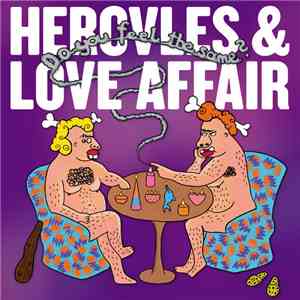 Hercules & Love Affair - Do You Feel The Same? download flac mp3