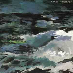 Jazz Hipsters - The Tender Trap/Found A Place download flac mp3