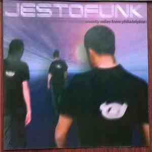 Jestofunk - Seventy Miles From Philadelphia download flac mp3