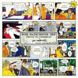 Jimi Handtrickz - Boss Matsumotos Trip Through The Underground download flac mp3