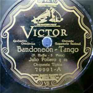 Julio Pollero Y Su Orquesta Típica - Bandoneon / El Trovero download flac mp3