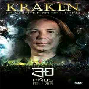 Kraken  - La Fortaleza Del Titán - 30 Años: 1984-2014 download flac mp3