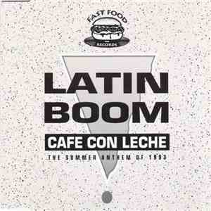Latin Boom - Cafe Con Leche download flac mp3