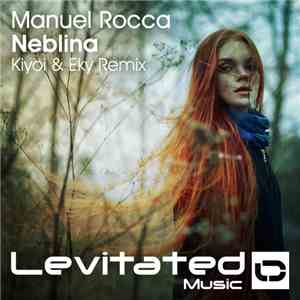 Manuel Rocca - Neblina (Kiyoi & Eky Remix) download flac mp3