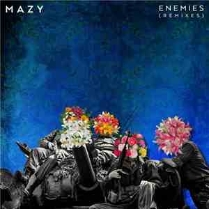 Mazy  - Enemies (Remixes) download flac mp3