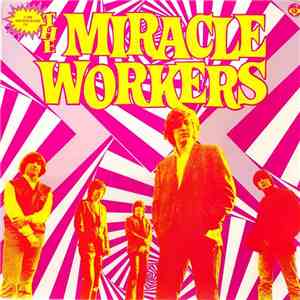 Miracle Workers - 1000 Microgramms Of The Miracle Workers download flac mp3