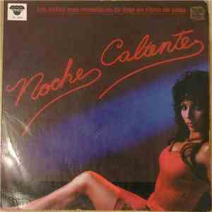Noche Caliente - Los Exitos Mas Romanticos De Ayer En Ritmo De Salsa download flac mp3