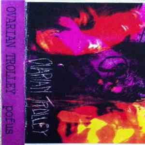 Ovarian Trolley - pofus download flac mp3