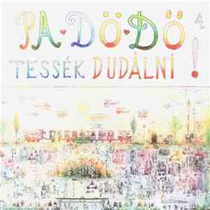 Pa-Dö-Dő - 4. Tessék Dudálni! download flac mp3