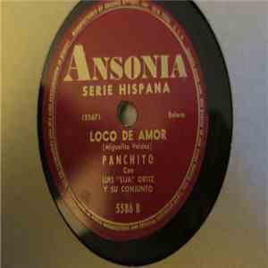 Panchito Con Luis "Lija" Ortiz Y Su Conjunto - Felices Dias / Loco De Amor download flac mp3